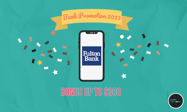 Best bank promotions 2023 of Fulton bank
