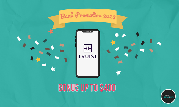 Best bank promotions 2023 of Truist Bank